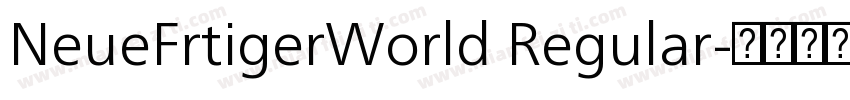 NeueFrtigerWorld Regular字体转换
